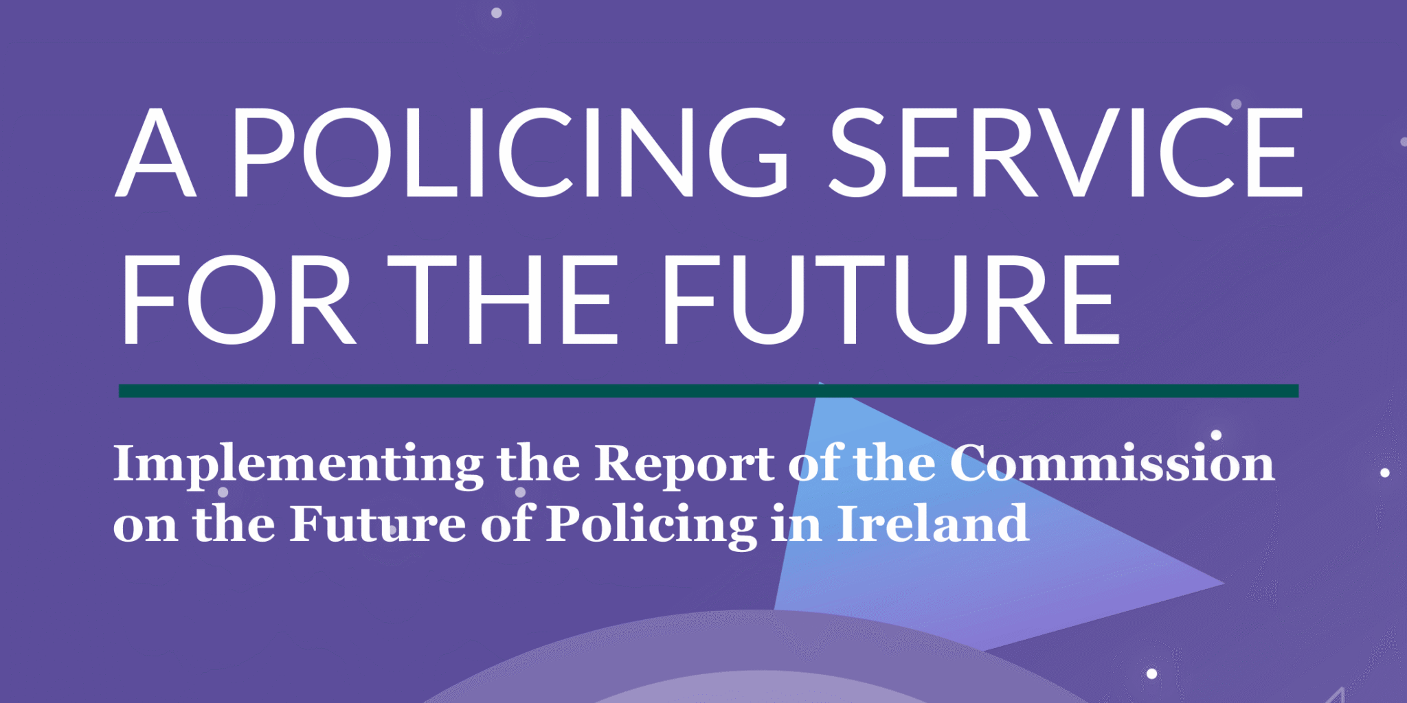 Minister Flanagan announces implementation plan for Commission on the Future of Policing in Ireland Report